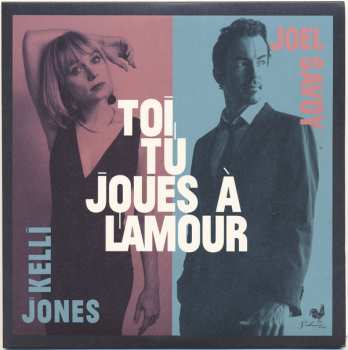 Album Joel Savoy: Toi, Tu Joues À L'Amour