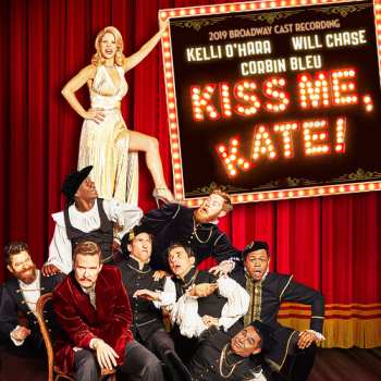 CD Will Chase: Kiss Me, Kate! (2019 Broadway Cast Recording)