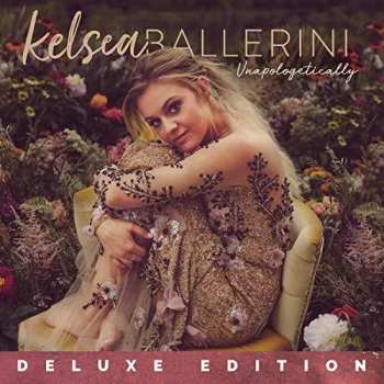 CD Kelsea Ballerini: Unapologetically DLX