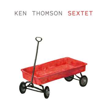 Album Ken Thomson: Sextet