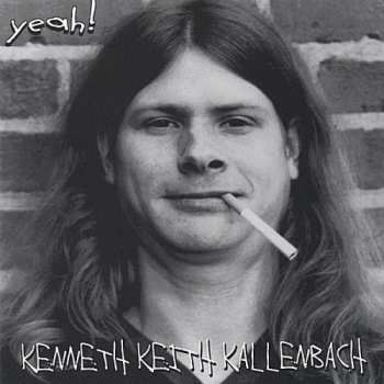 CD Kenneth Keith Kallenbach: Yeah!