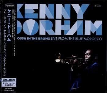 CD Kenny Dorham: Blue Bossa In The Bronx (Live From The Blue Morocco)