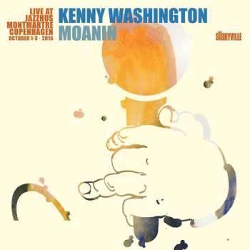 Album Kenny Washington: Moanin - Live At Jazzhus Montmartre