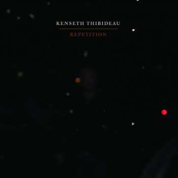 Album Kenseth Thibideau: Repetition