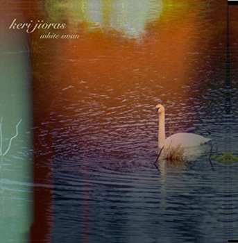Album Keri Jioras: White Swan