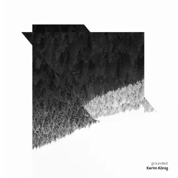 Kerim König: Grounded