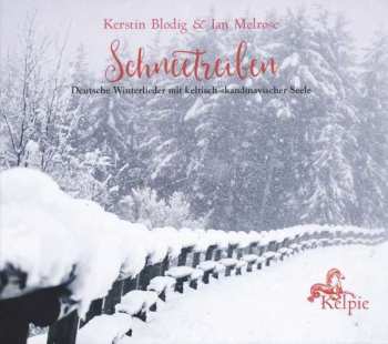CD Kerstin Blodig & Ian Melrose: Schneetreiben