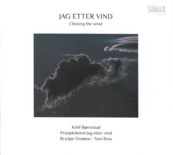 2CD Ketil Bjørnstad: Jag Etter Vind = Chasing The Wind