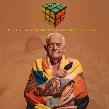 Album Hugh Marsh: Dreaming Of The 80s