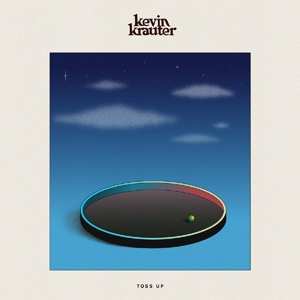 LP Kevin Krauter: Toss Up LTD | CLR
