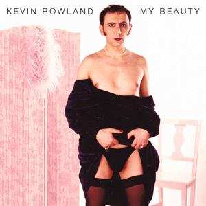 LP Kevin Rowland: My Beauty CLR | LTD