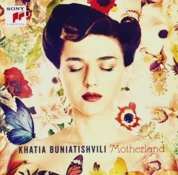 Khatia Buniatishvili: Motherland