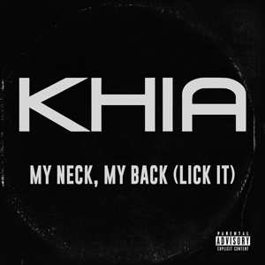 SP Khia: My Neck, My Back (Lick It) CLR