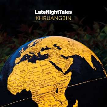 2LP Khruangbin: LateNightTales