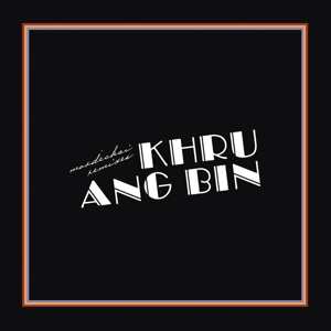 2LP Khruangbin: Mordechai Remixes