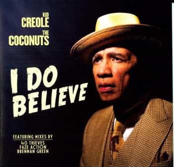 Album Kid Creole And The Coconuts: I Do Believe
