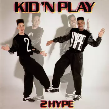Kid 'N' Play: 2 Hype