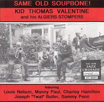 CD Kid Thomas And His Algiers Stompers: Same Old Soupbone