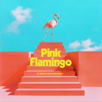 Album Kids In Glass Houses: Pink Flamingo