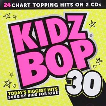 Album Kidz Bop Kids: Kidz Bop 30