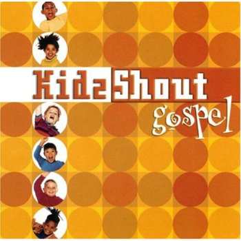 Album Kidz Shout Worship / Various: Kidz Shout Worship