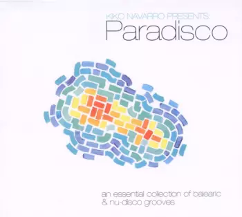Paradisco (An Essential Collection Of Balearic & Nu-Disco Grooves)