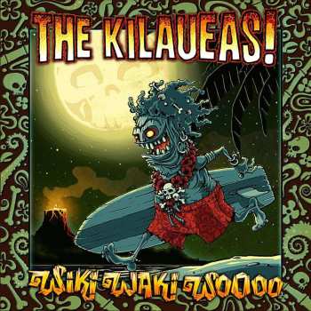 LP Kilaueas: Wiki Waki Woooo