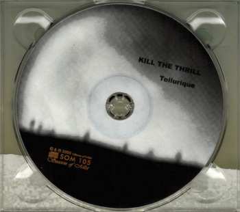 CD Kill The Thrill: Tellurique