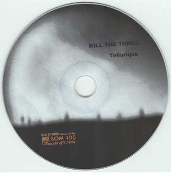 CD Kill The Thrill: Tellurique