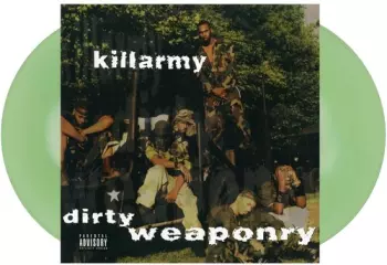 Killarmy: Dirty Weaponry