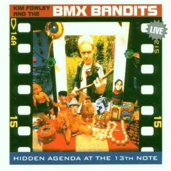Album Kim Fowley: Hidden Agenda At The 13th Note (Live)