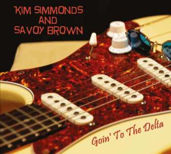 CD Savoy Brown: Goin' To The Delta