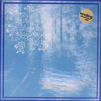 Kindling: Everywhere Else