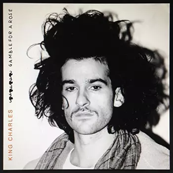 King Charles: Gamble For A Rose