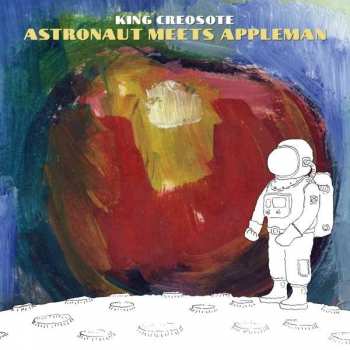 CD King Creosote: Astronaut Meets Appleman