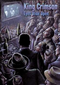 2DVD King Crimson: Eyes Wide Open