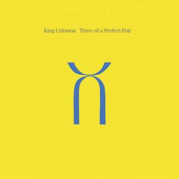 CD/DVD King Crimson: Three Of A Perfect Pair
