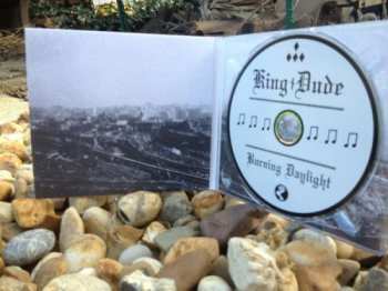 CD King Dude: Burning Daylight