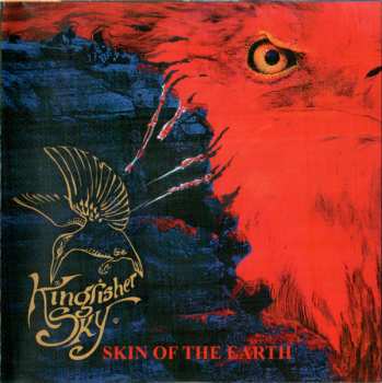 CD Kingfisher Sky: Skin Of The Earth