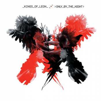 CD Kings Of Leon: Only By The Night