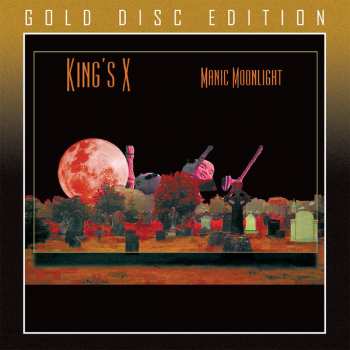 CD King's X: Manic Moonlight