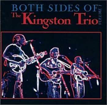 Album Kingston Trio: Both Sides Of The Kingston Trio