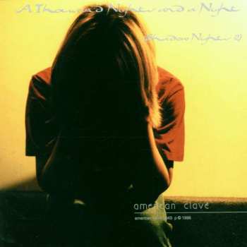 CD Kip Hanrahan: A Thousand Nights And A Night - (Shadow Night 2)