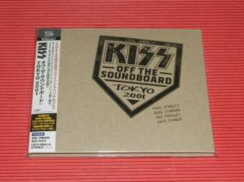 2CD Kiss: Off The Soundboard Tokyo 2001