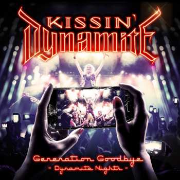2CD/Blu-ray Kissin' Dynamite: Generation Goodbye (Dynamite Nights)