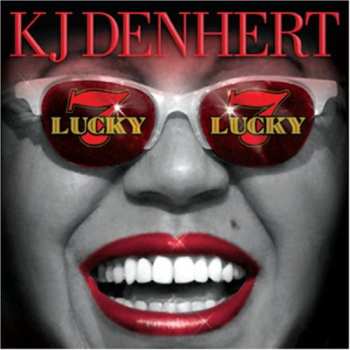 Album KJ Denhert: Lucky 7