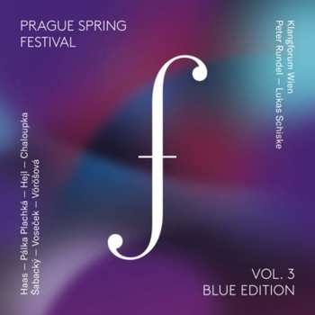 CD Klangforum Wien: Prague Spring Festival Blue Edition Vol. 3