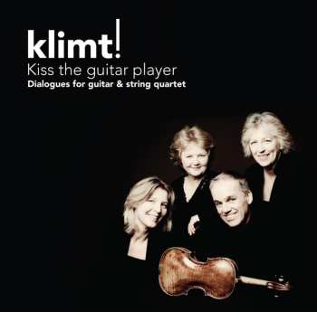 Album Gustav Klimt: Kiss The Guitar Player: 