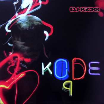 2LP Kode9: DJ-Kicks