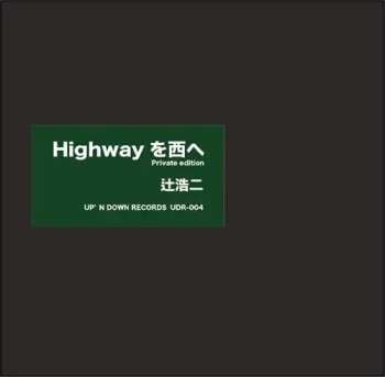 Album Koji Tsuji: Highway Wo Nishie